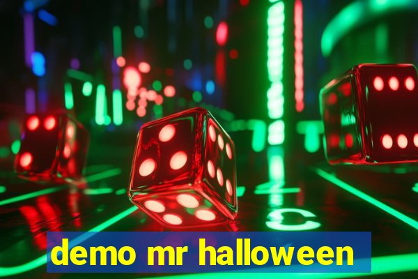 demo mr halloween